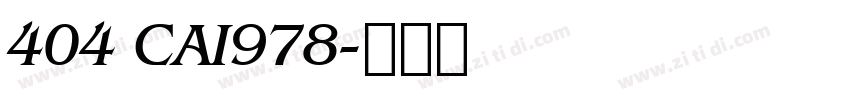 404 CAI978字体转换